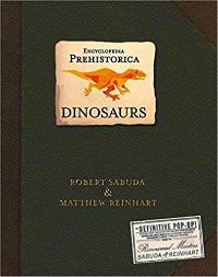 Encyclopedia Prehistorica Dinosaurs Saburda and Reinhart Cover