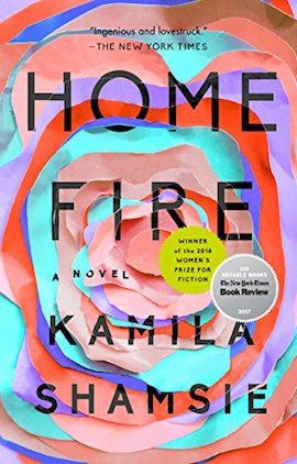 cover of Home Fire by Kamila Shamsie