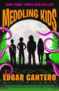 Meddling Kids by Edgar Cantero