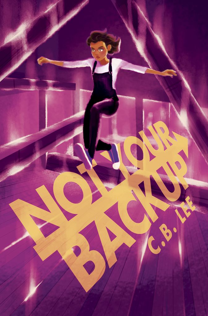Not Your Backup by C.B. Lee Book Cover