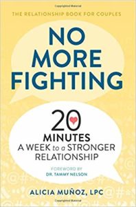 No More Fighting- The Relationship Book for Couples- 20 Minutes a Week to a Stronger Relationship
