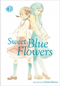 Sweet Blue Flowers volume 1 cover - Takako Shimura