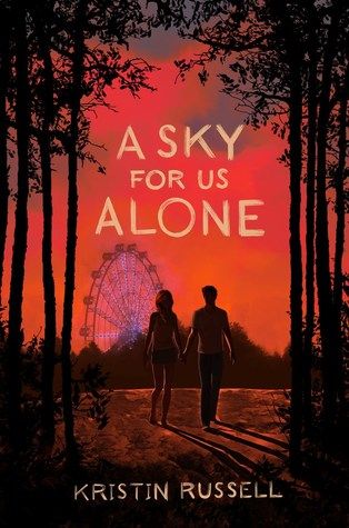 Book cover of A Sky For Us Alone by Kristin Russell