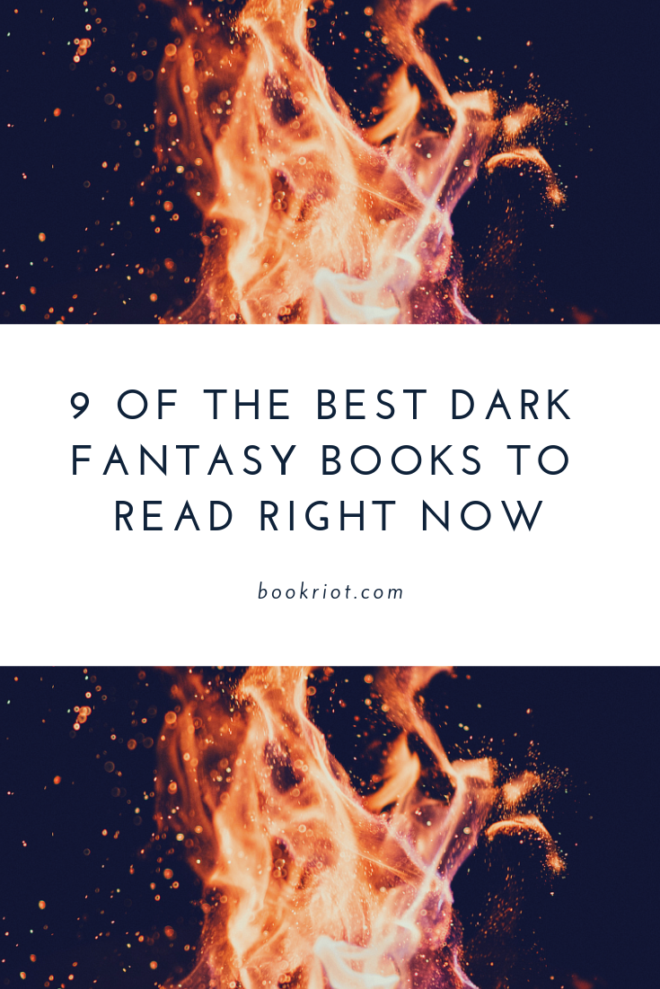 9 of the Best Dark Fantasy Books To Pick Up Right Now Book Riot