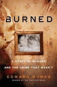 Burned A Story of Murder and the Crime That Wasn't book cover