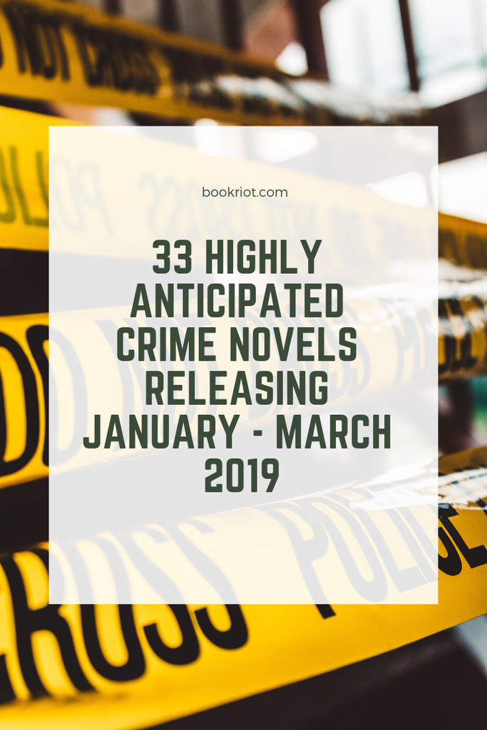 33 Highly Anticipated Crime Novels Released January March 2019 - 95