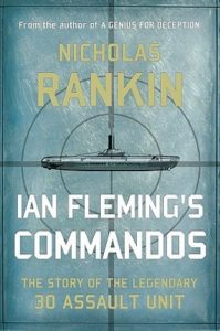 cover of ian fleming's commandos by nicholas rankin