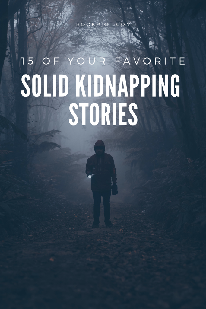 15 of your favorite solid kidnapping stories. book lists | crime novels | crime novels to read | kidnapping stories