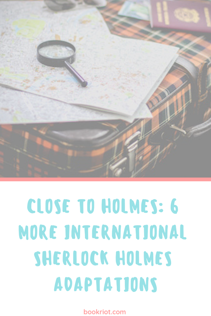 Close to Holmes: Check out these 6 international Sherlock Holmes adaptation. Sherlock Holmes | Sherlock Holmes Adaptations | Mysteries | Crimes | book lists