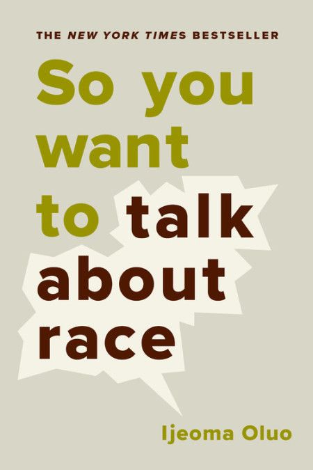 So You Want to Talk about Race cover