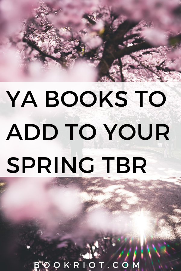 20 YA Books To Add To Your Spring TBR - 22