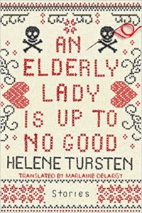 An Elderly Lady is Up to No Good by Helene Tursten book cover