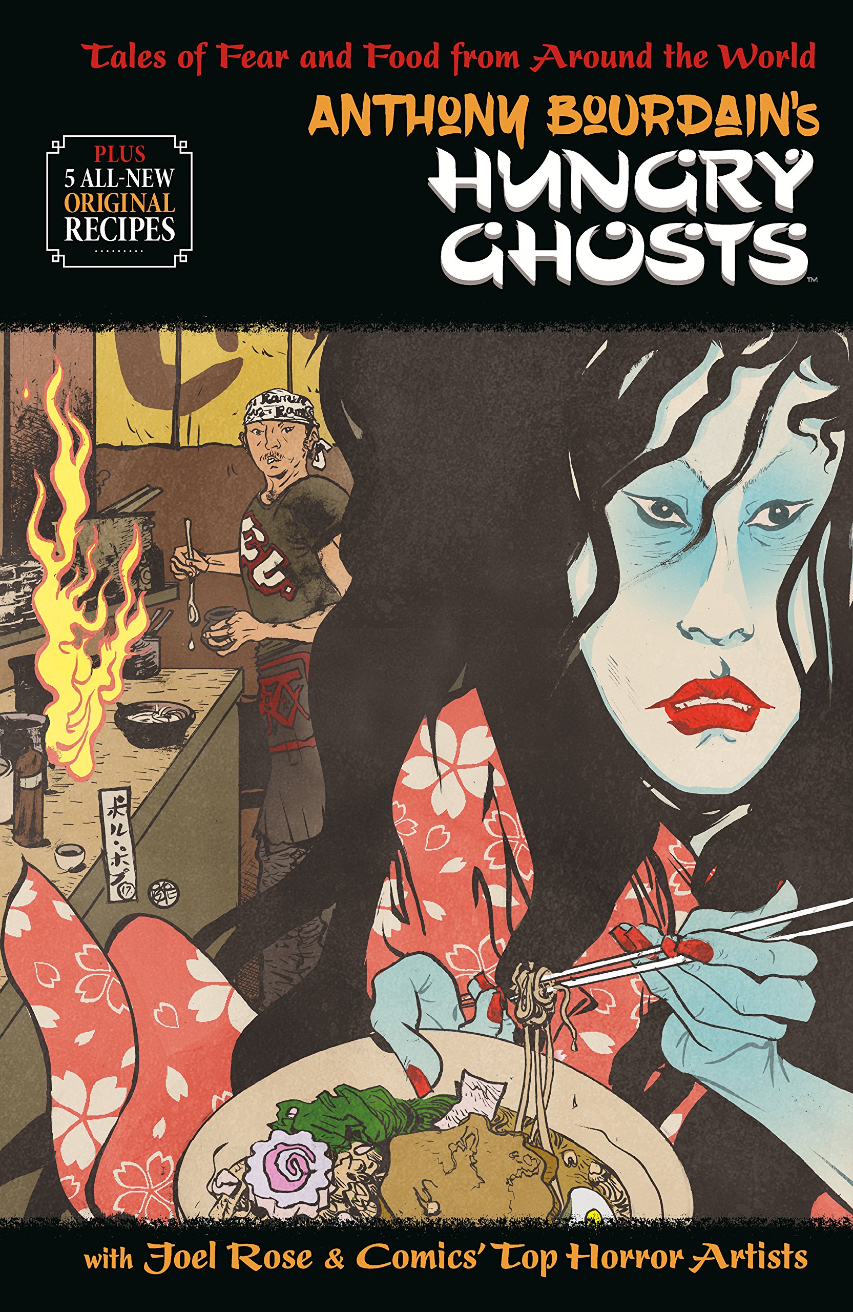 Anthony Bourdain's Hungry Ghosts by Anthony Bourdain et al