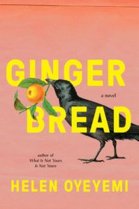 cover of Gingerbread by Helen Oyeyemi