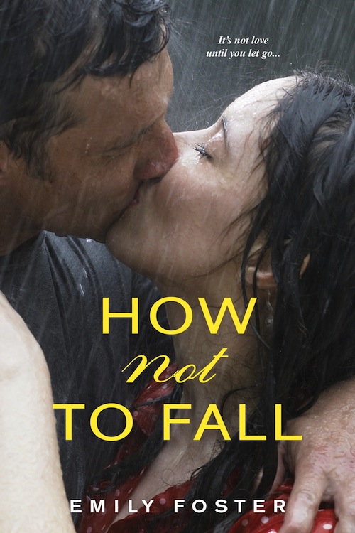 cover of How Not to Fall by Emily Foster