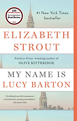 My Name Is Lucy Barton by Elizabeth Strout