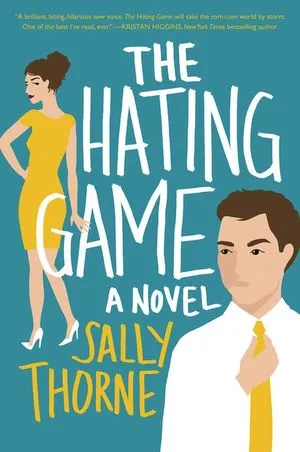 cover of The Hating Game by Sally Thorne