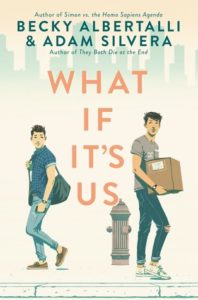 What If It's Us by Albertalli and Silvera Cover
