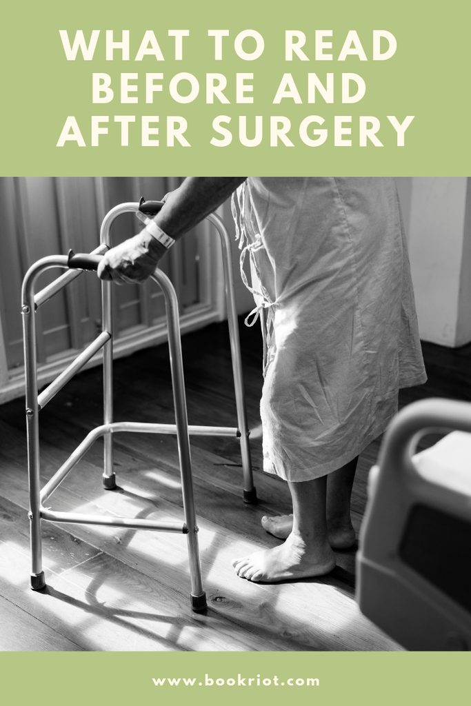 What to Read Before and After Surgery graphic - person in hospital gown with walker