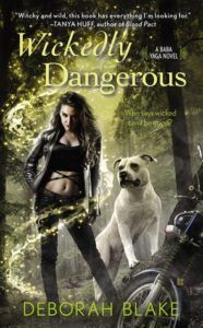 Wickedly Dangerous (Baba Yaga #1) by Deborah Blake