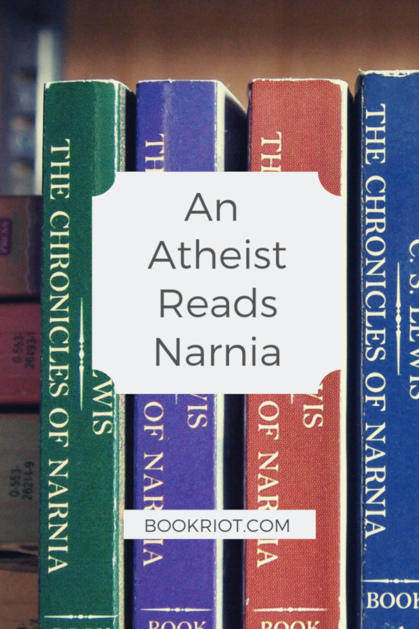 An Atheist Reads Narnia - 18