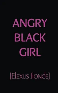 Angry Black Girl Book Cover