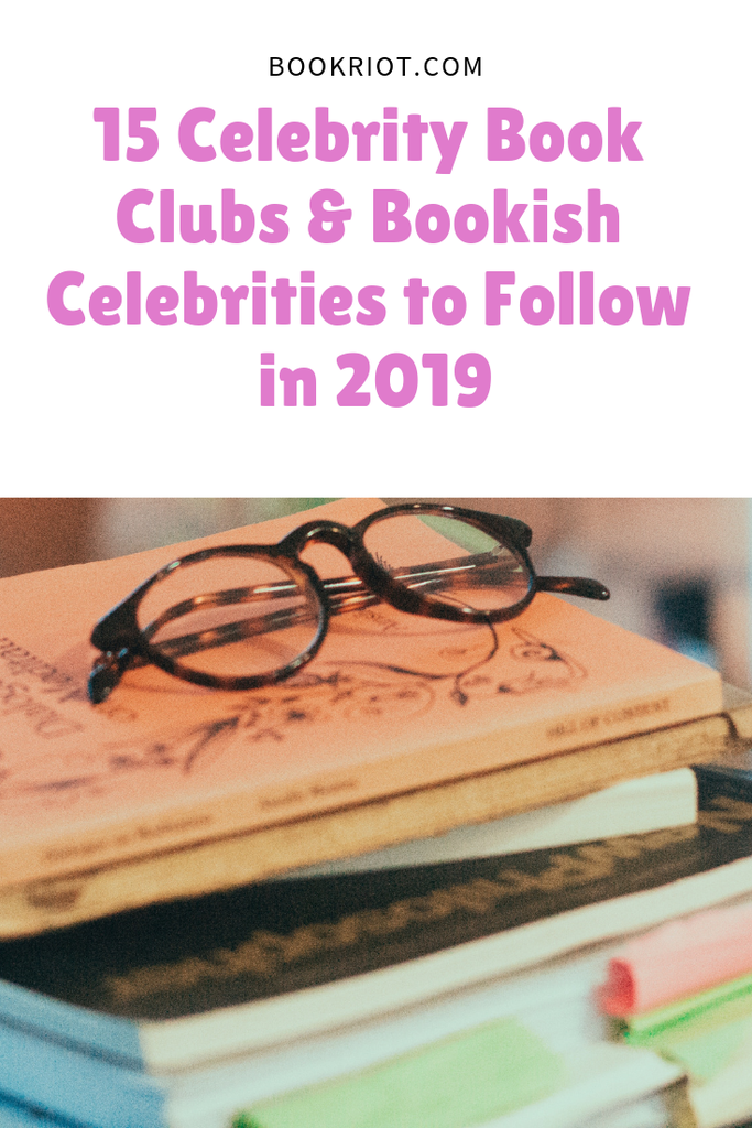 15 Celebrity Book Clubs and Bookish Celebrities to Follow in 2019 - 34