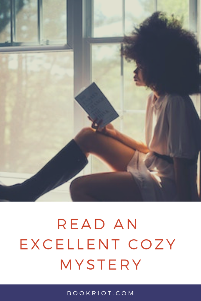 Settle in with an excellent cozy mystery. book lists | cozy mysteries | mystery books | books to read | read harder | read harder challenge | 2019 read harder challenge