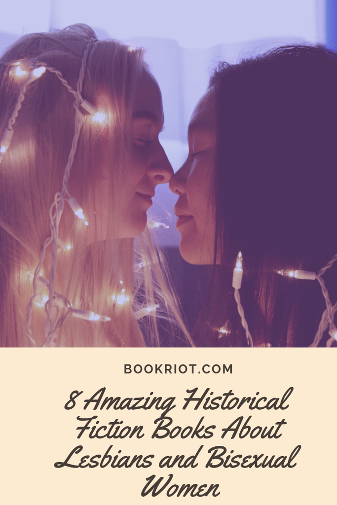 8 Amazing Historical Fiction Books About Lesbians and Bisexual Women - 23