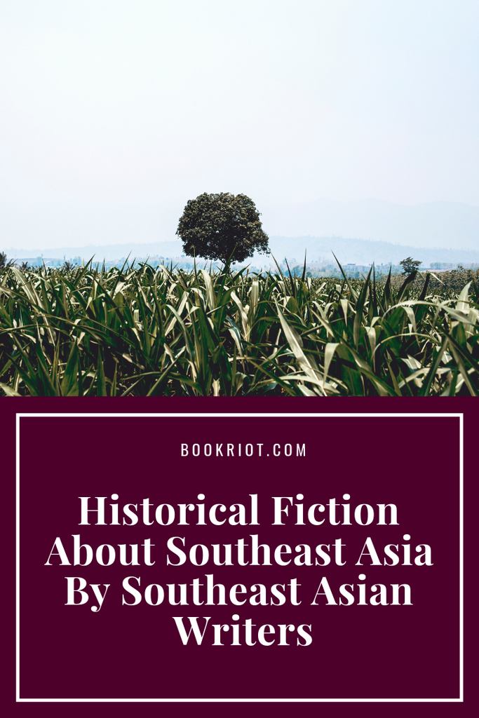 Historical Fiction About Southeast Asia By Southeast Asian Writers - 92