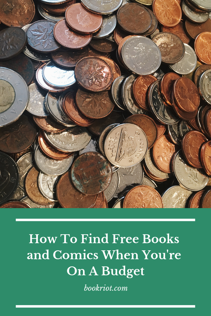Don't let being on a budget stop you from enjoying books and comics. Here's how to find free books and free comics when you're strapped for cash. books | how to find free books | how to find free comics | reading on a budget | reading how to | reading hacks | budget tips