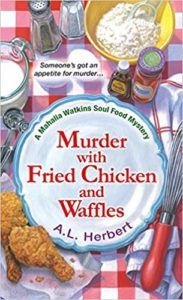 murder with fried chicken and waffles