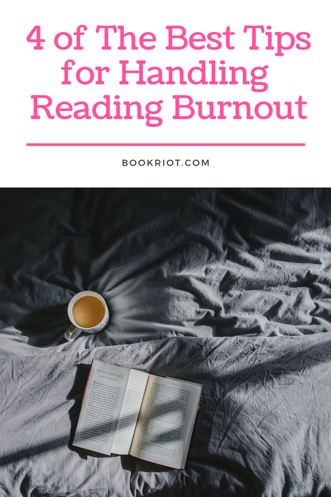 4 of the best books for when you're struggling with reader burnout. reader burnout | reading habits | how to get through reading slumps | reading how tos