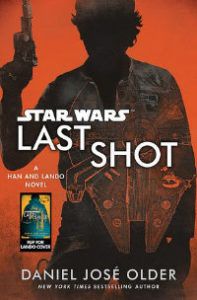 star wars last shot daniel jose older book cover
