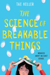 The Science of Breakable Things cover