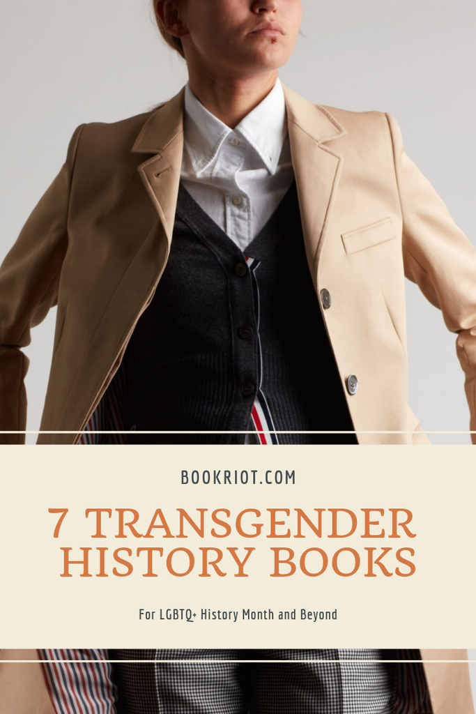 7 Transgender History Books for LGBTQIA  History Month and Beyond - 80