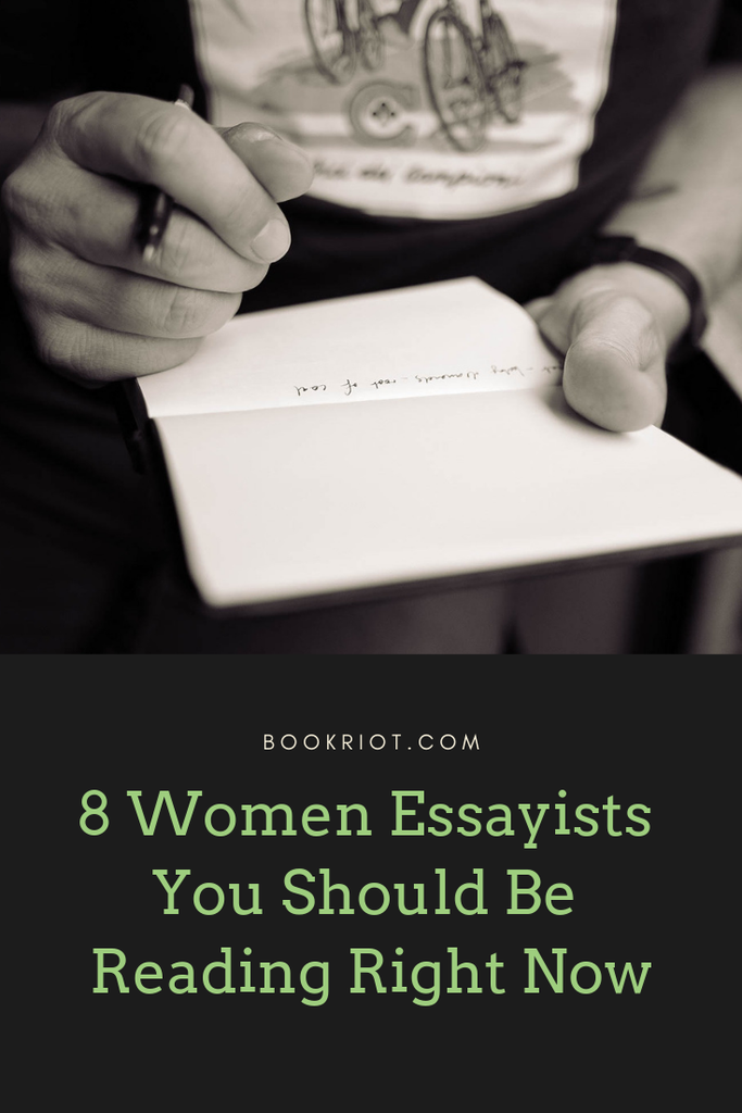 8 women essayists you should be reading right now. book lists | women essayists | essays by women | nonfiction | nonfiction books