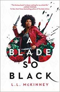 A Blade So Black by L.L. McKinney