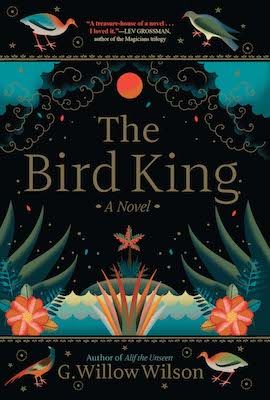 Giveaway  THE BIRD KING by G  Willow Wilson - 49