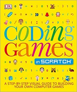 Coding Games In Scratch by Jon Woodcock