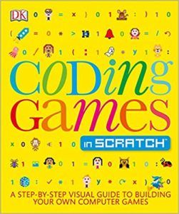 Coding Games In Scratch by Jon Woodcock