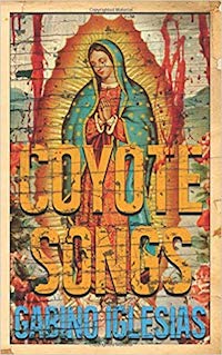 coyote songs by gabino iglesias cover