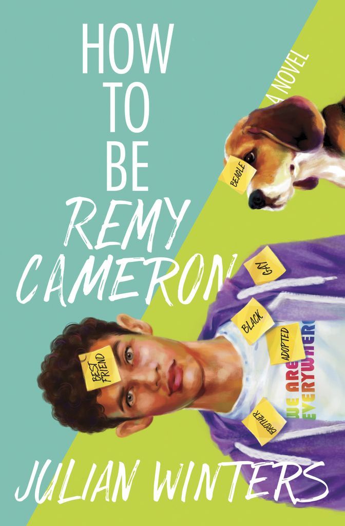 Cover Reveal and Excerpt  HOW TO BE REMY CAMERON by Julian Winters - 50