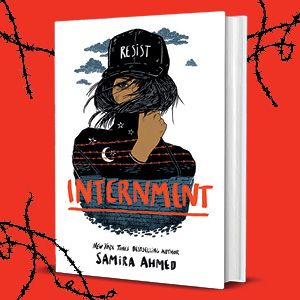 Giveaway  INTERNMENT by Samira Ahmed - 14