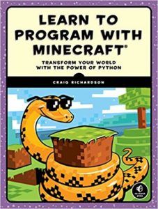 Learn To Program With Minecraft by Craig Richardson