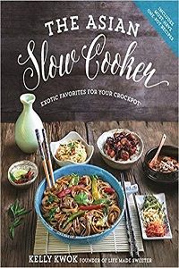 The Asian Slow Cooker by Kelly Kwok cover