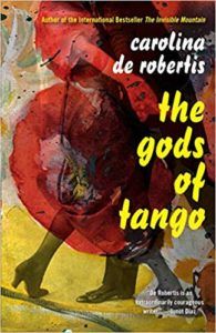 The Gods of Tango by Carolina De Robertis cover image