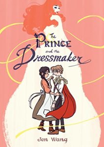 The Prince And The Dressmaker from Feel-Good Middle Grade Books | bookriot.com