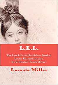L.E.L.: The Lost Life and Scandalous Death of Letitia Elizabeth Landon book cover