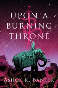 Upon a Burning Throne cover - person riding elephant against purple sky